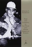 Hunter S. Thompson Fear & Loathing In Las Vegas & Other American Stories 