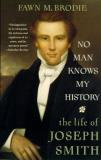 Fawn M. Brodie No Man Knows My History The Life Of Joseph Smith 0002 Edition; 