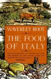 Waverley Root The Food Of Italy A Culinary Guidebook 