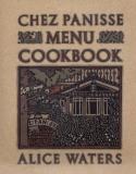 Alice Waters Chez Panisse Menu Cookbook 