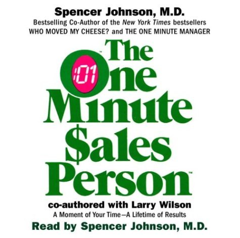 Spencer Johnson/The One Minute Salesperson@ABRIDGED
