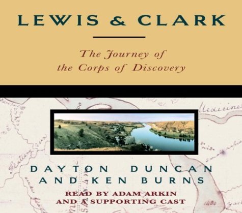 Dayton Duncan Lewis & Clark The Journey Of The Corps Of Discovery Abridged 