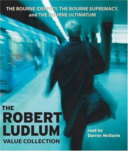 Robert Ludlum The Robert Ludlum Value Collection The Bourne Identity The Bourne Supremacy The Bo Abridged 