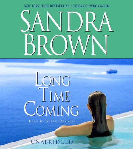 Sandra Brown/Long Time Coming