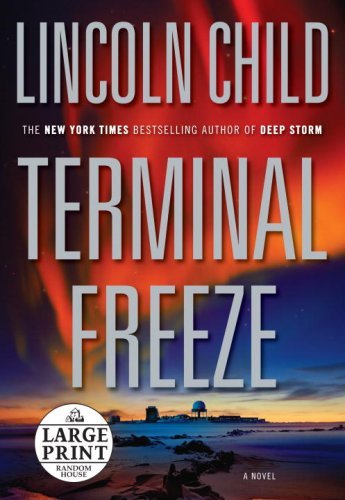 Lincoln Child/Terminal Freeze@Large Print