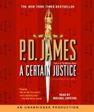 P. D. James A Certain Justice An Adam Dalgliesh Mystery 