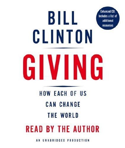 Bill Clinton/Giving@How Each Of Us Can Change The World
