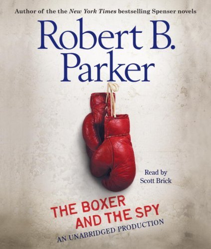 Robert B. Parker Boxer And The Spy The 