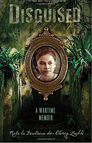 Rita de Clercq Zubli/Disguised@ A Wartime Memoir@0002 EDITION;