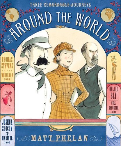 Matt Phelan/Around the World