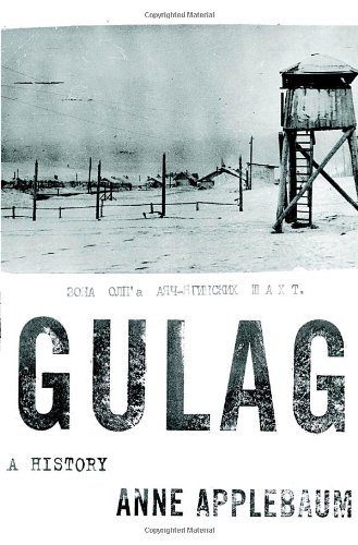 Anne Applebaum Gulag A History 