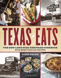 Robb Walsh Texas Eats The New Lone Star Heritage Cookbook With More Th 