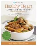 Bonnie Sanders Polin Cleveland Clinic Healthy Heart Lifestyle Guide And Featuring More Than 150 Recipes 