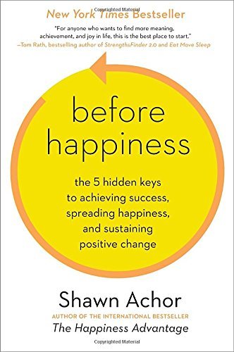 Shawn Achor/Before Happiness