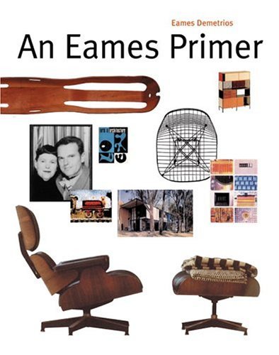 Eames Demetrios An Eames Primer 