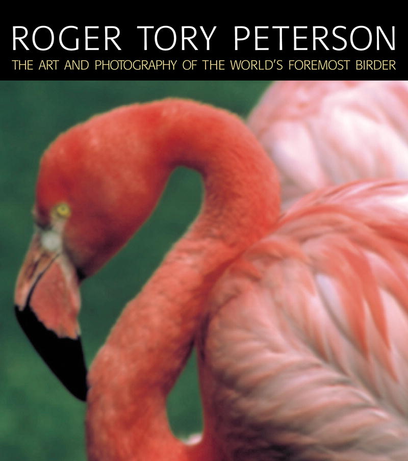 William Zinsser Peterson's Birds The Art And Photography Of Roger 