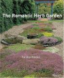 Caroline Holmes Romantic Herb Garden The 