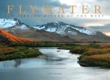Grant Mcclintock Flywater Fly Fishing Rivers Of The West 