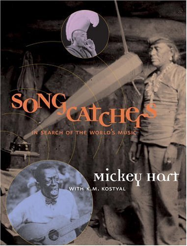 Mickey Hart/Songcatchers@In Search Of The World's Music