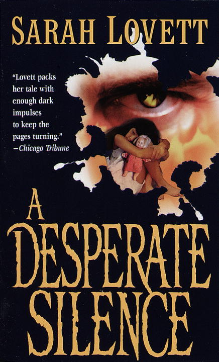 Sarah Lovett/A Desparate Silence