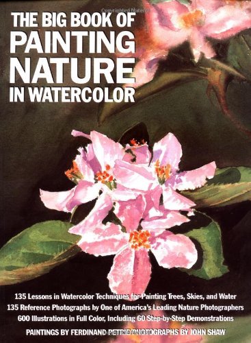 Ferdinand Petrie The Big Book Of Painting Nature In Watercolor 