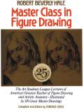 Robert Beverly Hale Master Class In Figure Drawing 25th Anniversary E 