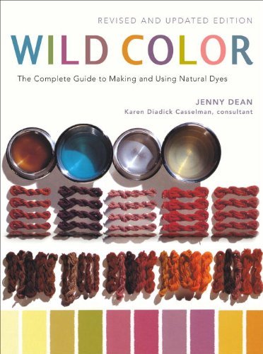 Jenny Dean/Wild Color@ The Complete Guide to Making and Using Natural Dy@Revised, Update