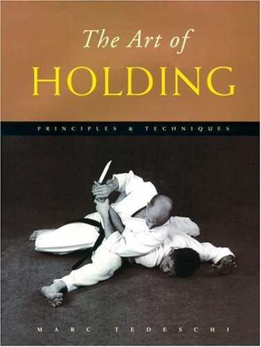Marc Tedeschi Art Of Holding The Principles & Techniques 