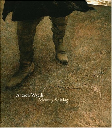 Anne Knutson Andrew Wyeth Memory & Magic 