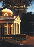 Steven Parissien Georgian House In America And Britain The 