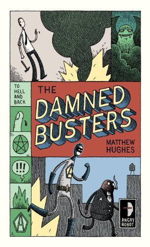 Matthew Hughes/Damned Busters@Hell To Pay,Book 1