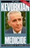 Jack Kevorkian Prescription Medicide Revised 
