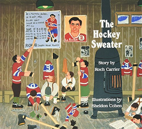 Roch Carrier/The Hockey Sweater