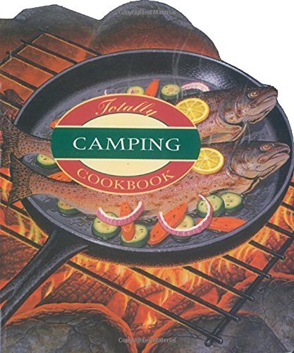 Helene Siegel Totally Camping Cookbook 