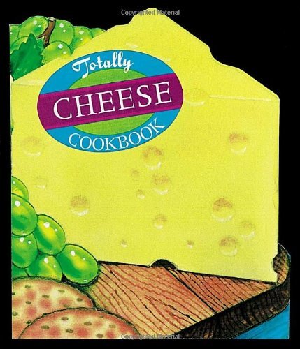 Helene Siegel Totally Cheese Cookbook 