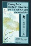 Cheng Man Ch'ing ?. Cheng Tzu's Thirteen Treatises On T'ai Chi Ch'uan 