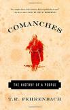 T. R. Fehrenbach Comanches The History Of A People 