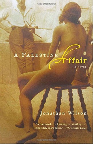 Jonathan Wilson/A Palestine Affair