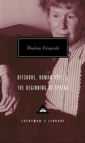 Penelope Fitzgerald Offshore Human Voices The Beginning Of Spring Introduction By John Bayley 