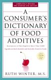 Ruth Winter A Consumer's Dictionary Of Food Additives Descrip 