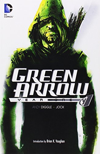 Andy Diggle/Green Arrow@Year One