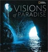 National Geographic/Visions of Paradise