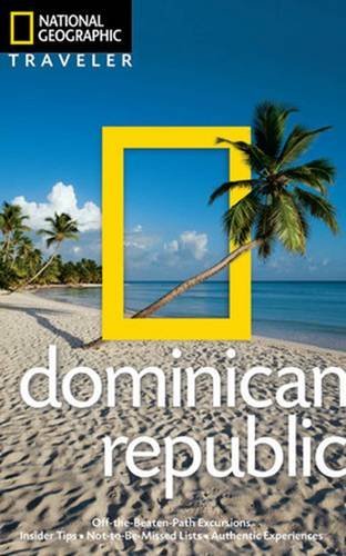 Christopher Baker National Geographic Traveler Dominican Republic 2nd Edition 0002 Edition; 