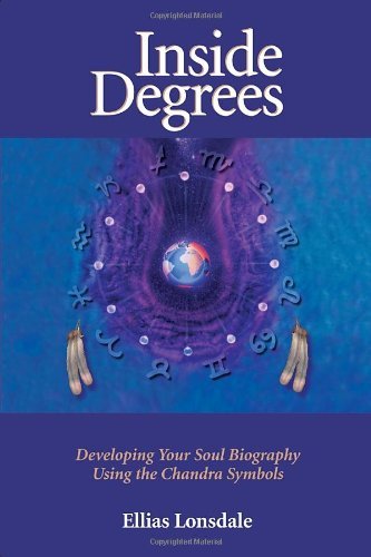 Ellias Lonsdale Inside Degree Developing Your Soul Biography Using The Chandra 