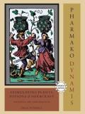 Dale Pendell Pharmako Dynamis Stimulating Plants Potions And Herbcraft Excit Updated Revise 