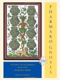 Dale Pendell Pharmako Gnosis Revised And Updated Plant Teachers And The Poison Path 