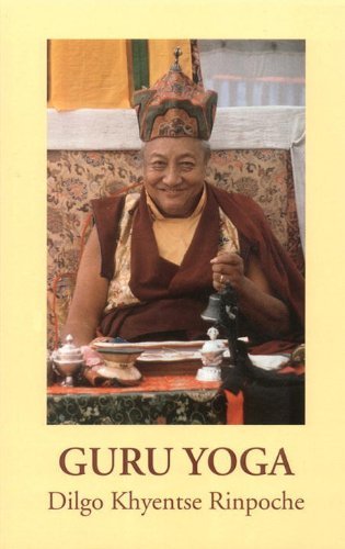 Dilgo Khyentse Guru Yoga According To The Preliminary Practice Of Longchen 