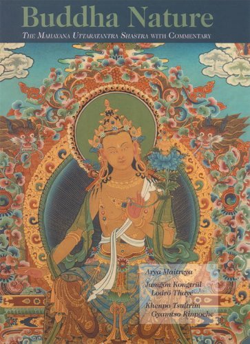 Arya Maitreya Buddha Nature The Mahayana Uttaratantra Shastra With Commentary 