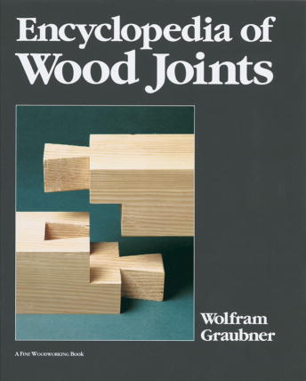 Wolfram Graubner Encyclopedia Of Wood Joints 