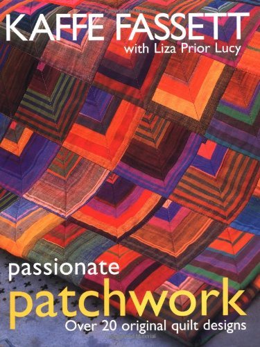 Kaffe Fassett Passionate Patchwork 